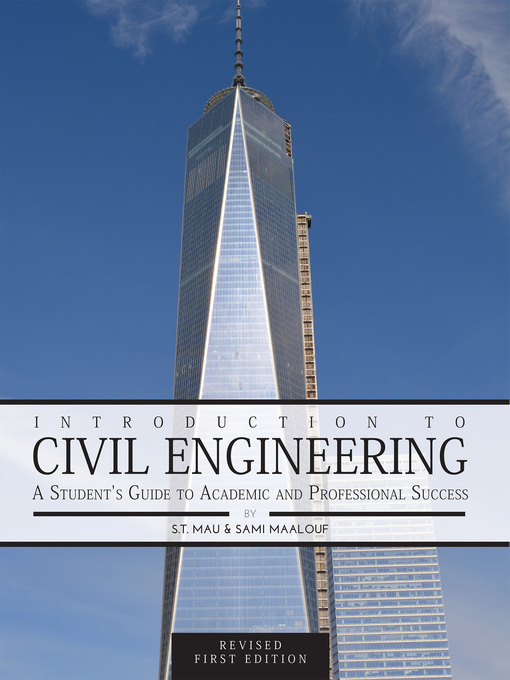 Title details for Introduction to Civil Engineering by Sheng-Taur Mau - Available